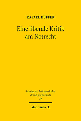 Küffer |  Eine liberale Kritik am Notrecht | eBook | Sack Fachmedien