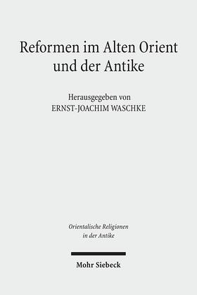Waschke |  Reformen im Alten Orient und der Antike | eBook | Sack Fachmedien