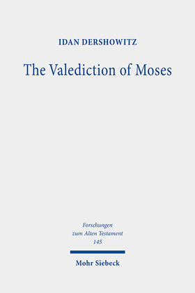 Dershowitz |  The Valediction of Moses | Buch |  Sack Fachmedien