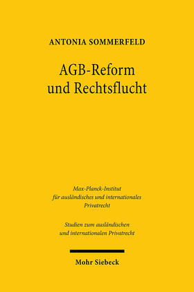 Sommerfeld | Sommerfeld, A: AGB-Reform und Rechtsflucht | Buch | 978-3-16-160652-6 | sack.de