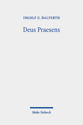 Dalferth |  Deus Praesens | Buch |  Sack Fachmedien