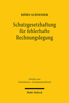 Schneider |  Schutzgesetzhaftung für fehlerhafte Rechnungslegung | eBook | Sack Fachmedien
