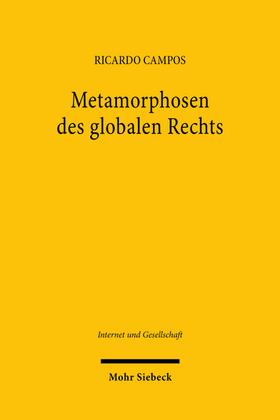 Campos |  Campos, R: Metamorphosen des globalen Rechts | Buch |  Sack Fachmedien