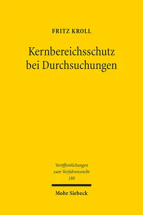 Kroll |  Kernbereichsschutz bei Durchsuchungen | Buch |  Sack Fachmedien