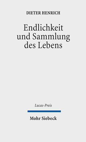 Henrich / Schweitzer |  Endlichkeit und Sammlung des Lebens | eBook | Sack Fachmedien
