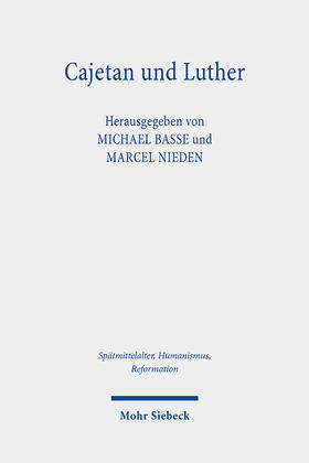 Basse / Nieden |  Cajetan und Luther | Buch |  Sack Fachmedien