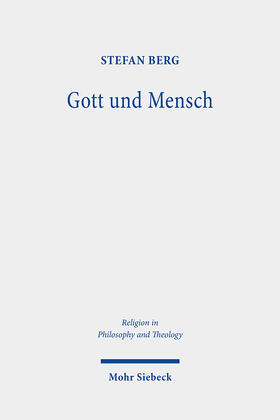 Berg |  Berg, S: Gott und Mensch | Buch |  Sack Fachmedien