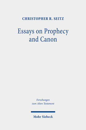 Seitz |  Essays on Prophecy and Canon | Buch |  Sack Fachmedien