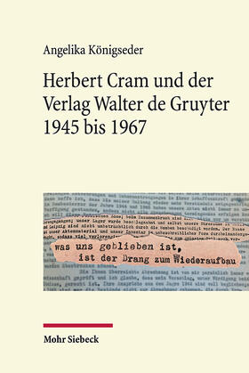Königseder | Königseder, A: Herbert Cram und der Verlag Walter de Gruyter | Buch | 978-3-16-160855-1 | sack.de