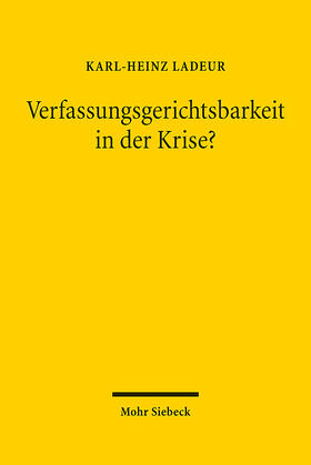 Ladeur |  Verfassungsgerichtsbarkeit in der Krise? | Buch |  Sack Fachmedien