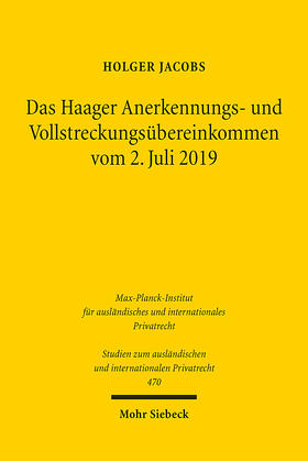 Jacobs |  Das Haager Anerkennungs- und Vollstreckungsübereinkommen vom 2. Juli 2019 | eBook | Sack Fachmedien