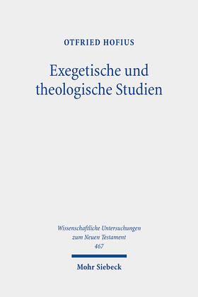 Hofius |  Exegetische und theologische Studien | eBook | Sack Fachmedien
