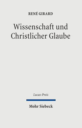 Girard / Herms |  Wissenschaft und christlicher Glaube | eBook | Sack Fachmedien