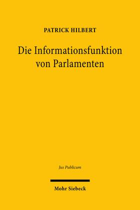 Hilbert |  Die Informationsfunktion von Parlamenten | eBook | Sack Fachmedien