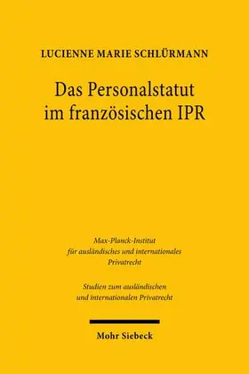 Schlürmann |  Das Personalstatut im französischen IPR | Buch |  Sack Fachmedien