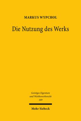 Wypchol |  Wypchol, M: Nutzung des Werks | Buch |  Sack Fachmedien