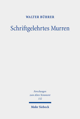 Bührer |  Bührer, W: Schriftgelehrtes Murren | Buch |  Sack Fachmedien