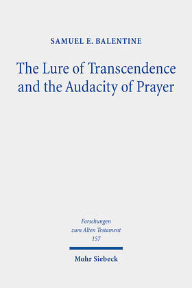 Balentine |  The Lure of Transcendence and the Audacity of Prayer | Buch |  Sack Fachmedien