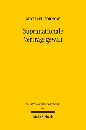 Zornow |  Supranationale Vertragsgewalt | eBook | Sack Fachmedien