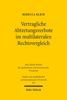 Klein |  Vertragliche Abtretungsverbote im multilateralen Rechtsvergleich | Buch |  Sack Fachmedien