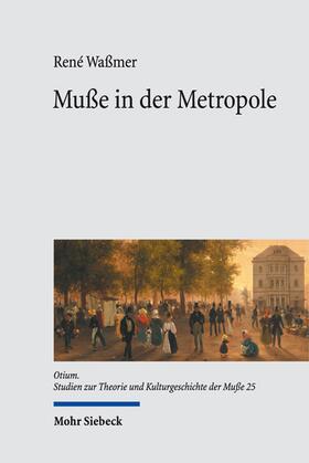 Waßmer |  Waßmer, R: Muße in der Metropole | Buch |  Sack Fachmedien