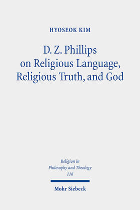 Kim |  D. Z. Phillips on Religious Language, Religious Truth, and God | eBook | Sack Fachmedien