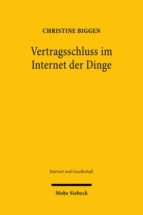 Biggen |  Vertragsschluss im Internet der Dinge | Buch |  Sack Fachmedien