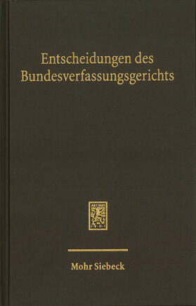 Bundesverfassungsgerichts |  Entscheidungen des Bundesverfassungsgerichts (BVerfGE) | Buch |  Sack Fachmedien