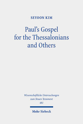 Kim |  Paul's Gospel for the Thessalonians and Others | Buch |  Sack Fachmedien
