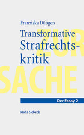 Dübgen |  Transformative Strafrechtskritik | Buch |  Sack Fachmedien