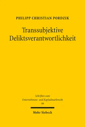 Pordzik |  Transsubjektive Deliktsverantwortlichkeit | Buch |  Sack Fachmedien