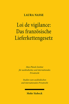 Nasse | Nasse, L: Loi de vigilance: Das französische Lieferkettenges | Buch | 978-3-16-161344-9 | sack.de