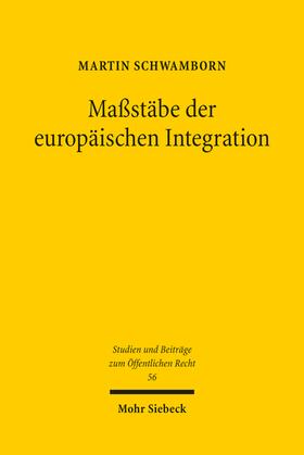 Schwamborn |  Maßstäbe der europäischen Integration | eBook | Sack Fachmedien