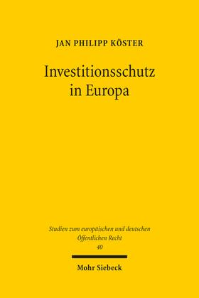 Köster |  Investitionsschutz in Europa | Buch |  Sack Fachmedien