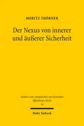 Thörner |  Der Nexus von innerer und äußerer Sicherheit | Buch |  Sack Fachmedien