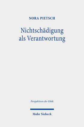 Pietsch |  Nichtschädigung als Verantwortung | Buch |  Sack Fachmedien