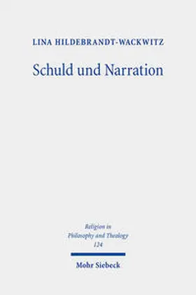 Hildebrandt-Wackwitz |  Schuld und Narration | Buch |  Sack Fachmedien