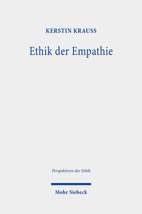 Krauß |  Ethik der Empathie | Buch |  Sack Fachmedien
