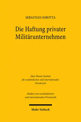 Sobotta |  Die Haftung privater Militärunternehmen | Buch |  Sack Fachmedien