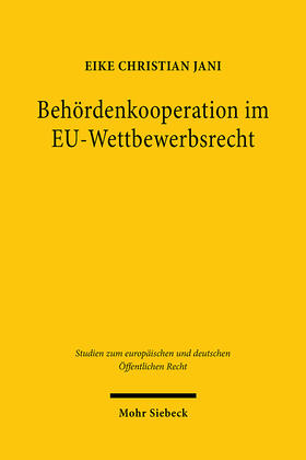 Jani |  Behördenkooperation im EU-Wettbewerbsrecht | eBook | Sack Fachmedien