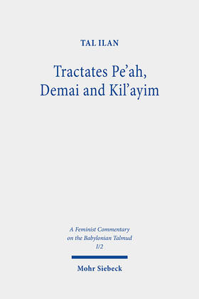 Ilan |  Ilan, T: Tractates Pe'ah, Demai and Kil'ayim | Buch |  Sack Fachmedien