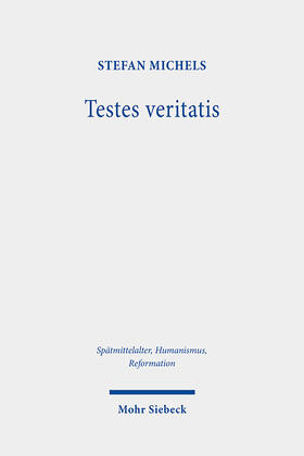 Michels / Michel |  Testes veritatis | Buch |  Sack Fachmedien