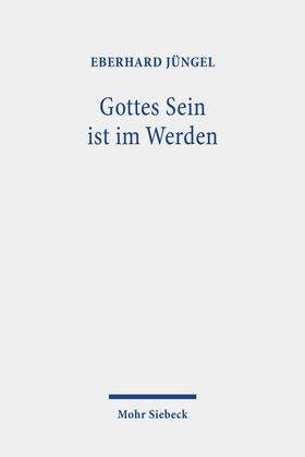 Jüngel |  Gottes Sein ist im Werden | eBook | Sack Fachmedien