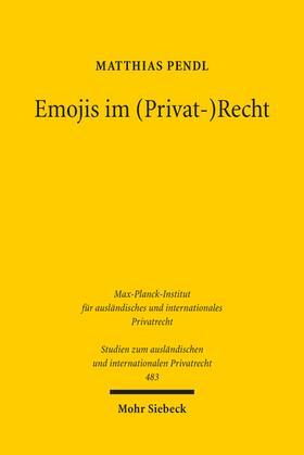 Pendl |  Pendl, M: Emojis im (Privat-)Recht | Buch |  Sack Fachmedien