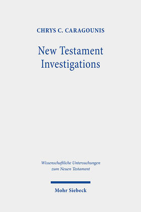 Caragounis |  New Testament Investigations | Buch |  Sack Fachmedien