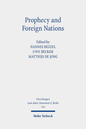 Bezzel / Becker / de Jong |  Prophecy and Foreign Nations | Buch |  Sack Fachmedien