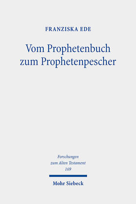 Ede |  Vom Prophetenbuch zum Prophetenpescher | Buch |  Sack Fachmedien