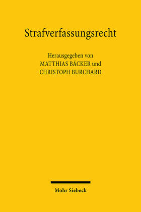 Bäcker / Burchard |  Strafverfassungsrecht | Buch |  Sack Fachmedien