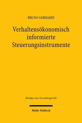 Gebhardi |  Verhaltensökonomisch informierte Steuerungsinstrumente | Buch |  Sack Fachmedien