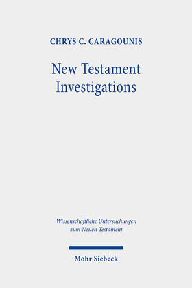 Caragounis |  New Testament Investigations | eBook | Sack Fachmedien